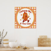 Catsup me if you can Funny Hot Dog - Ketchup Puff Poster (Küche)