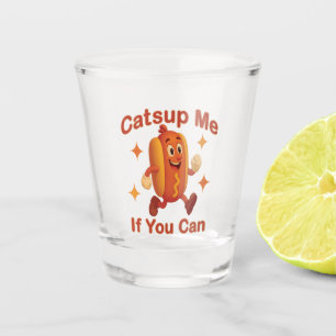 Catsup me if you can Funny Hot Dog - Ketchup Puff Schnapsglas