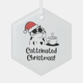 Catteinated Christmas Coffee and Cat Lover Holiday Ornament Aus Glas (Vorderseite)