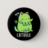 Catthulu Funny Cthulhu Cat Pun Dark BG Button (Vorderseite)