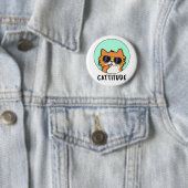 Cattitude Funny Attitude Cat Pub Button (Beispiel)