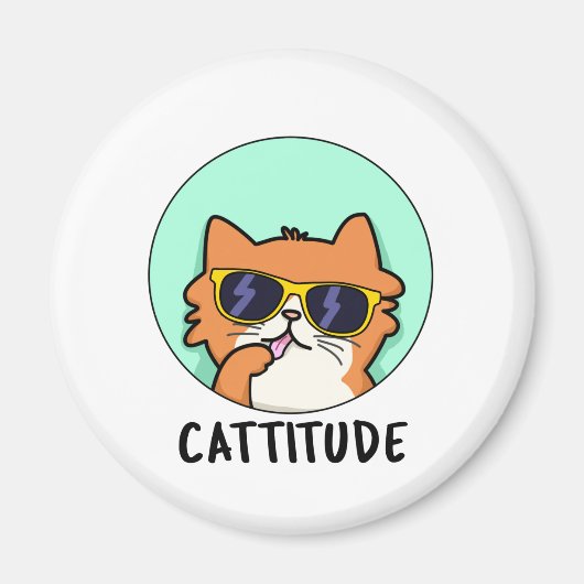 Cattitude Lustige Katze Wortspiel Magnet (Vorne)