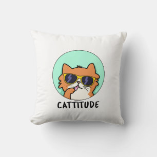 Cattitude Lustiger Katzenwitz Kissen