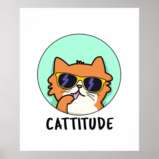 Cattitude Lustiger Katzenwitz Poster (Vorne)