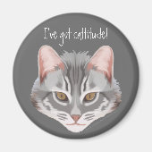 Cattitude (mit Text) Magnet (Vorne)