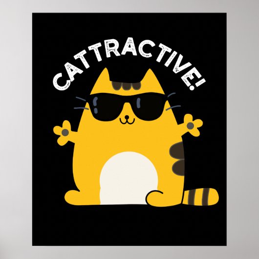 Cattraktive lustige attraktive Cat Pun Dark BG Poster (Vorne)