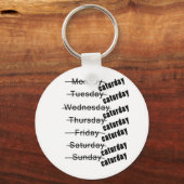 Caturday Everyday Funny Schlüsselanhänger (Vorderseite)