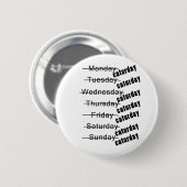 Caturday tägliches lustiges button (Vorne & Hinten)