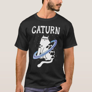 Caturn Cat Owner Outerspace Planets Astronomen Ast T-Shirt