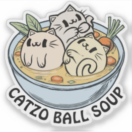 Catzo Ball Soup 2 Custom Cut Vinyl Sticker
