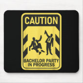 Caubachelor Party in Progress Funny Bachelor Mousepad (Vorne)
