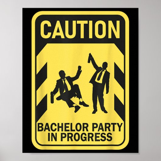 Caubachelor Party in Progress Funny Bachelor Poster (Vorne)