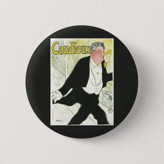 Caudieux von Toulouse Lautrec, Vintager Jugendstil Button (Vorderseite)