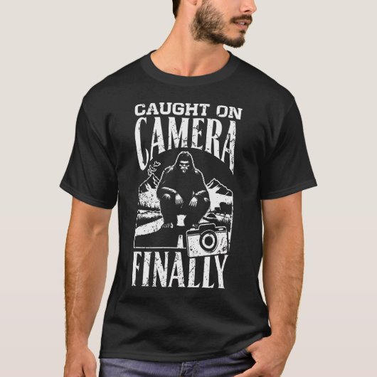Caught On Camera Finally Funny Bigfoot Sasquatch G T-Shirt (Vorderseite)