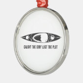 Caught The Eddy Lost The Plot Ornament Aus Metall (Links)