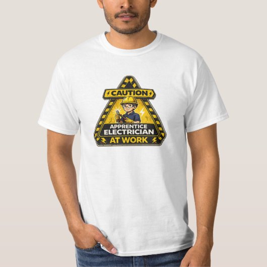 Caution Apprentice Electrician At Work Shirt (Vorderseite)