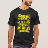 Caution Can Talk About Ice Fishing For Hours   T-Shirt (Vorderseite)