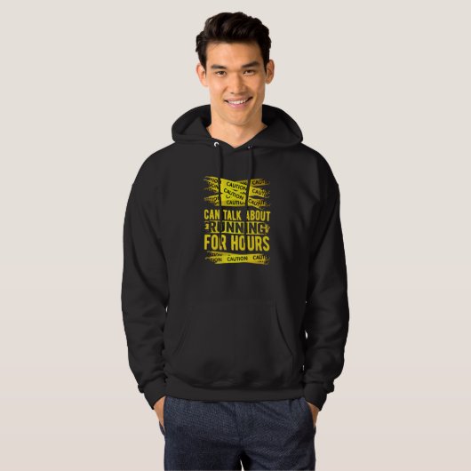 Caution Can Talk About Running For Hours Hoodie (Vorne ganz)