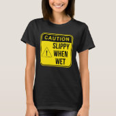 Caution Construction Danger Careful Meme Sarcasti T-Shirt (Vorderseite)