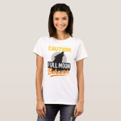 Caution Full Moon Behavior Shirt - Funny Werewolf (Vorne ganz)