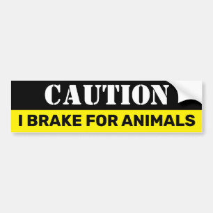 Caution I brake for animals Vegan Autoaufkleber