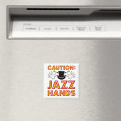 Caution Jazz Hands Dance Dancer Magnet (In Situ (Geschirrspüler))