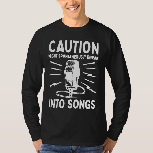 Caution might spontaneously break into songs karao T-Shirt (Vorderseite)