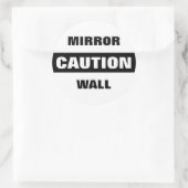 Caution Mirror Wall Runder Aufkleber (Tasche)