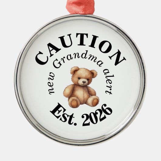 CAUTION new Grandma alert- Teddy Bear Announcement Ornament Aus Metall (Vorne)