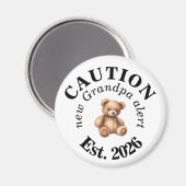 CAUTION new Grandpa alert- Teddy Baby Announcement Magnet (Vorderseite/Rückseite)