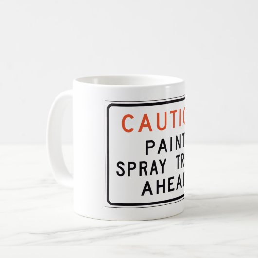 Caution Paint Spray Truck Ahead Kaffeetasse (Vorderseite Links)