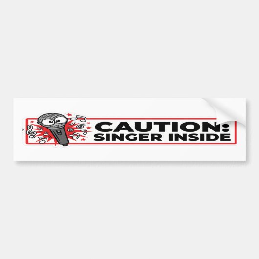 Caution Singer Inside Funny Bumper Sticker Autoaufkleber (Vorne)