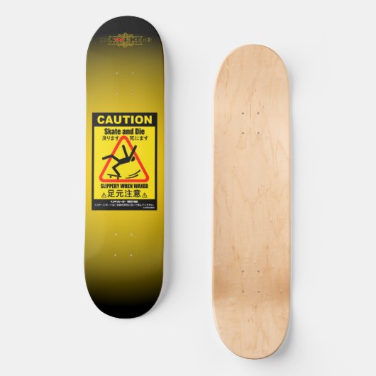 Caution Skateboard (Vorderseite)