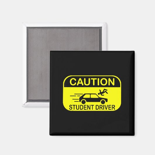 Caution Student Driver Funny Magnet (Vorderseite/Rückseite)