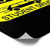 Caution Student Driver Funny  Poster (Ecke)