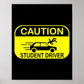Caution Student Driver Funny  Poster (Vorne)