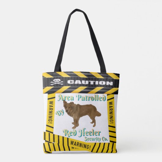 Caution-Warning Area Patrolled By Red-Heeler Tasche (Rückseite)