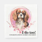 Cavalier King Charles Spaniel I Do Too Wedding Serviette (Vorderseite)