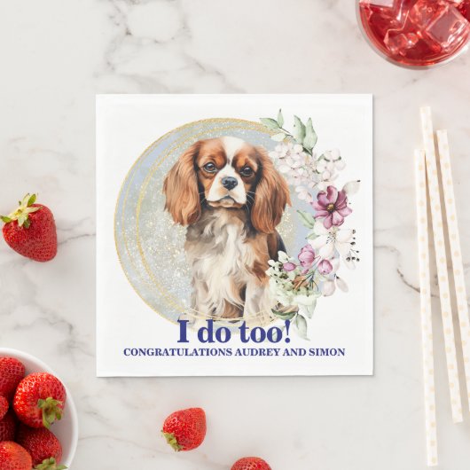 Cavalier King Charles Spaniel I Do Too Wedding Serviette (Beispiel)