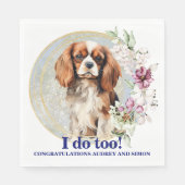 Cavalier King Charles Spaniel I Do Too Wedding Serviette (Vorderseite)