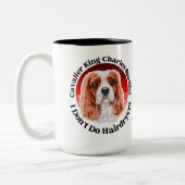 Cavalier King Charles Spaniel lustiges Zitat Zweifarbige Tasse (Links)