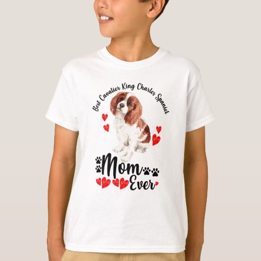Cavalier King Charles Spaniel Mama Ever T-Shirt (Vorderseite)