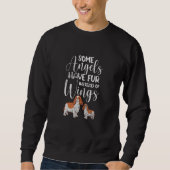 Cavalier King Some Angels Have Fur Instead Wings D Sweatshirt (Vorderseite)