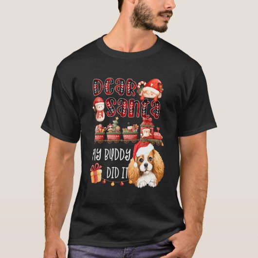 Cavalier Spaniel Sehr geehrter Santa My Buddy hat  T-Shirt (Vorderseite)