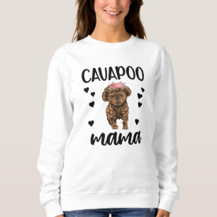 Cavapoo Dog Mama Cavoodle Hund Lover Cavapoo Mama Sweatshirt