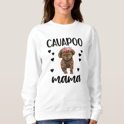 Cavapoo Dog Mama Cavoodle Hund Lover Cavapoo Mama Sweatshirt (Vorderseite)