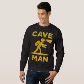 Cave Man Cave Explorer And Nature Sweatshirt (Vorne ganz)