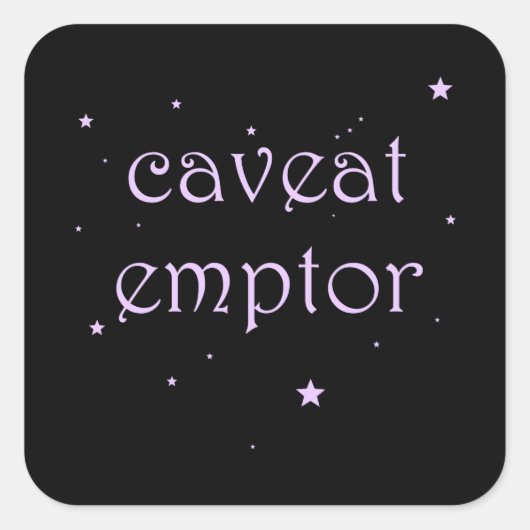 Caveat Emptor - Carpe Diem Quadratischer Aufkleber (Vorderseite)