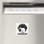 Caveman - Funny Spelunking Magnet (In Situ (Geschirrspüler))