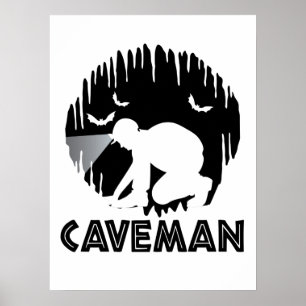 Caveman - Funny Spelunking Poster